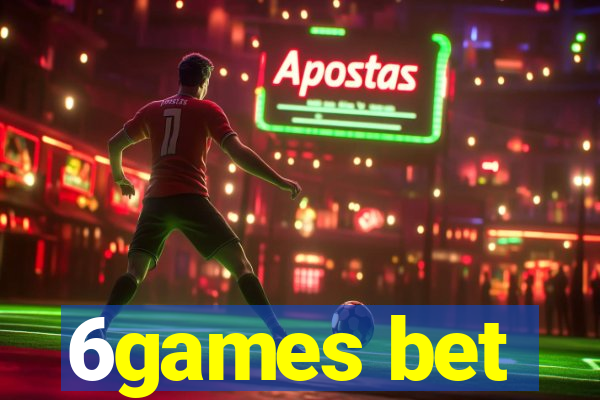 6games bet